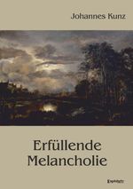 Erfüllende Melancholie Cover des Buches Erfüllende Melancholie (ISBN: 9783690951166)