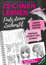 Zeichnen lernen leicht gemacht – Dein Skizzenbuch für deinen eigenen Zeichenstil Cover des Buches Zeichnen lernen leicht gemacht – Dein Skizzenbuch für deinen eigenen Zeichenstil (ISBN: 9783691041156)