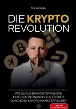 DIE KRYPTO REVOLUTION Cover des Buches DIE KRYPTO REVOLUTION (ISBN: 9783691041255)