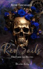 Red Sails - Die Farben des Blutes Cover des Buches Red Sails - Die Farben des Blutes (ISBN: 9783691571035)