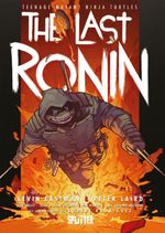 Teenage Mutant Ninja Turtles: The Last Ronin Cover des Buches Teenage Mutant Ninja Turtles: The Last Ronin (ISBN: 9783692587745)