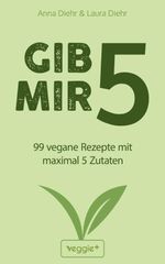 Gib mir 5 Cover des Buches Gib mir 5 (ISBN: 9783692640327)
