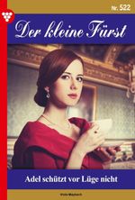 Adel schützt vor Lüge nicht Cover des Buches Adel schützt vor Lüge nicht (ISBN: 9783693710142)