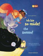Ich bin so müde! (Deutsch-Italienisch) Cover des Buches Ich bin so müde! (Deutsch-Italienisch) (ISBN: 9783695006236)
