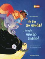 Ich bin so müde! (Deutsch-Spanisch) Cover des Buches Ich bin so müde! (Deutsch-Spanisch) (ISBN: 9783695006267)