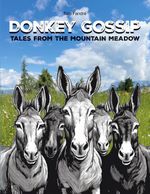 Donkey Gossip Cover des Buches Donkey Gossip (ISBN: 9783695100590)