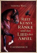 Reitkunst, Ränke und das Lied der Amsel Cover des Buches Reitkunst, Ränke und das Lied der Amsel (ISBN: 9783695101580)