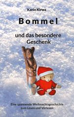 Bommel und das besondere Geschenk Cover des Buches Bommel und das besondere Geschenk (ISBN: 9783695103386)