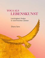 Yoga als Lebenskunst Cover des Buches Yoga als Lebenskunst (ISBN: 9783695104680)