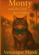 Monty und das Lied der Grillen Cover des Buches Monty und das Lied der Grillen (ISBN: 9783695104918)