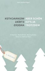 Weihnachten etwas anders - Aber schön ist's ja trotzdem Cover des Buches Weihnachten etwas anders - Aber schön ist's ja trotzdem (ISBN: 9783695106615)