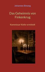 Das Geheimnis von Finkenkrug Cover des Buches Das Geheimnis von Finkenkrug (ISBN: 9783695111268)