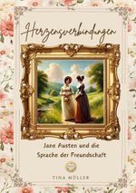 Herzensverbindungen Cover des Buches Herzensverbindungen (ISBN: 9783695117703)