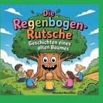 Geschichten eines alten Baumes Cover des Buches Geschichten eines alten Baumes (ISBN: 9783695125272)