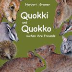 Quokki und Quokko suchen ihre Freunde Cover des Buches Quokki und Quokko suchen ihre Freunde (ISBN: 9783695127184)