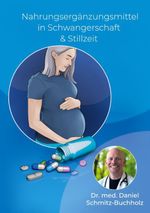 Nahrungsergänzungsmittel in Schwangerschaft & Stillzeit Cover des Buches Nahrungsergänzungsmittel in Schwangerschaft & Stillzeit (ISBN: 9783695131082)
