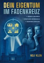 Dein Eigentum im Fadenkreuz Cover des Buches Dein Eigentum im Fadenkreuz (ISBN: 9783695133468)