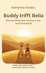 Buddy trifft Bella Cover des Buches Buddy trifft Bella (ISBN: 9783695135691)