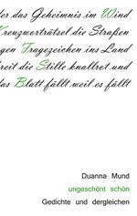 ungeschönt schön Cover des Buches ungeschönt schön (ISBN: 9783695142286)