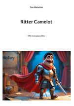 Ritter Camelot Cover des Buches Ritter Camelot (ISBN: 9783695144839)