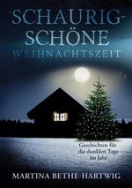 Schaurig-schöne Weihnachtszeit Cover des Buches Schaurig-schöne Weihnachtszeit (ISBN: 9783695147489)