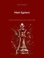 Mein System Cover des Buches Mein System (ISBN: 9783695156351)
