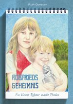 Robfrieds Geheimnis Cover des Buches Robfrieds Geheimnis (ISBN: 9783695159802)