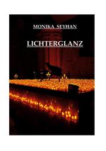 LICHTERGLANZ Cover des Buches LICHTERGLANZ (ISBN: 9783695160006)