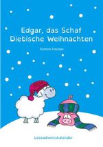 Edgar, das Schaf - Diebische Weihnachten Cover des Buches Edgar, das Schaf - Diebische Weihnachten (ISBN: 9783695161584)