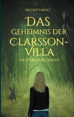 Das Geheimnis der Clarsson-Villa Cover des Buches Das Geheimnis der Clarsson-Villa (ISBN: 9783695169498)
