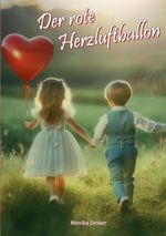 Der rote Herzluftballon Cover des Buches Der rote Herzluftballon (ISBN: 9783695169627)