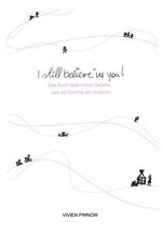 I still believe in you! Cover des Buches I still believe in you! (ISBN: 9783695170463)