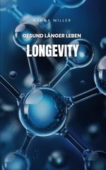 Longevity Cover des Buches Longevity (ISBN: 9783695178506)