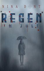 Regen im Juli Cover des Buches Regen im Juli (ISBN: 9783695179343)
