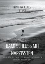 BÄM! Schluss mit Narzissten Cover des Buches BÄM! Schluss mit Narzissten (ISBN: 9783695184491)