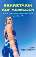 Sekretärin auf Abwegen Cover des Buches Sekretärin auf Abwegen (ISBN: 9783695184804)