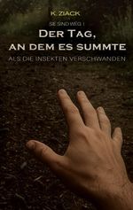 Der Tag, an dem es summte Cover des Buches Der Tag, an dem es summte (ISBN: 9783695186822)
