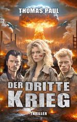 Der Dritte Krieg Cover des Buches Der Dritte Krieg (ISBN: 9783695186914)