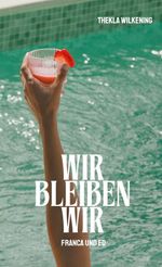 Wir bleiben wir Cover des Buches Wir bleiben wir (ISBN: 9783695187867)