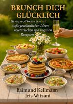 Brunch dich glücklich Cover des Buches Brunch dich glücklich (ISBN: 9783695198450)