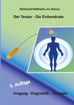 Der Tensor - Die Einhandrute Cover des Buches Der Tensor - Die Einhandrute (ISBN: 9783695199730)