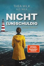 Nicht (un)schuldig Cover des Buches Nicht (un)schuldig (ISBN: 9783695602414)