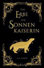 Das Erbe der Sonnenkaiserin Cover des Buches Das Erbe der Sonnenkaiserin (ISBN: 9783695612246)
