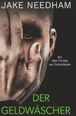 Der Geldwäscher Cover des Buches Der Geldwäscher (ISBN: 9783695616718)