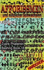 Afforissmen und nützlicher Schwachsinn Cover des Buches Afforissmen und nützlicher Schwachsinn (ISBN: 9783695706327)