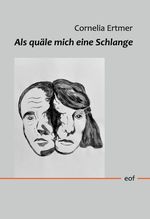 Als quäle mich eine Schlange Cover des Buches Als quäle mich eine Schlange (ISBN: 9783695707898)