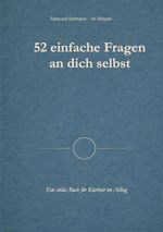 52 einfache Fragen an dich selbst Cover des Buches 52 einfache Fragen an dich selbst (ISBN: 9783695708529)