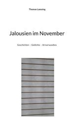 Jalousien im November Cover des Buches Jalousien im November (ISBN: 9783695709052)