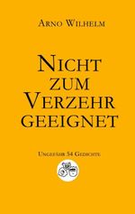 Nicht zum Verzehr geeignet Cover des Buches Nicht zum Verzehr geeignet (ISBN: 9783695710256)