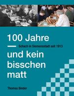 100 Jahre und kein bisschen matt Cover des Buches 100 Jahre und kein bisschen matt (ISBN: 9783695713042)
